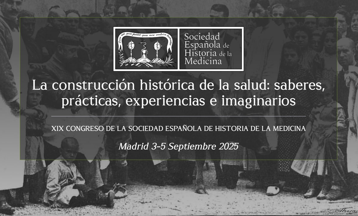 XIX congreso de la Sociedad Española de Historia de la Medicina